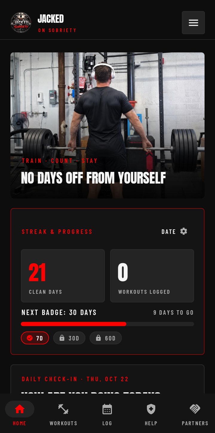 Home screen: the deadlift photo with No days off from yourself, then Streak and progress with 21 clean days, 0 workouts logged and the next badge at 30 days, 9 days to go